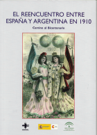 el Reencuentro entre España y Argentina en 1910